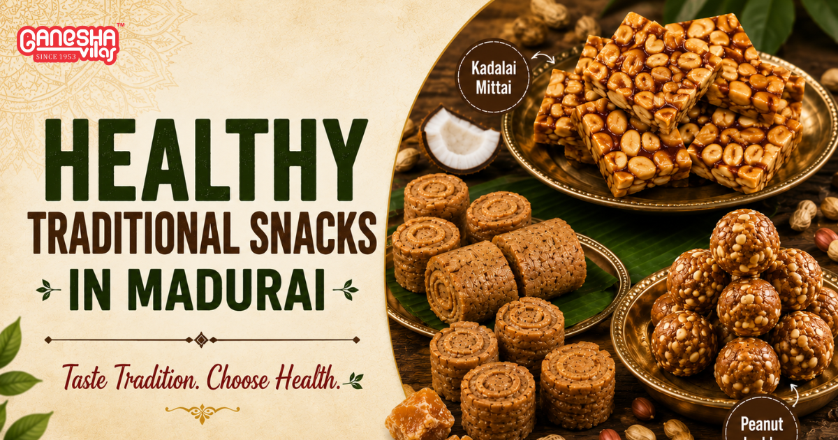 healthy traditional snacks madurai