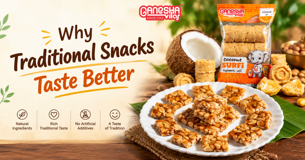 Why Traditional Snacks Taste Better? 2 traditional tamil snacks manufacturers in chennai